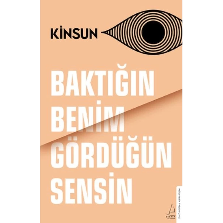 Baktığın Benim Gördüğün Sensin