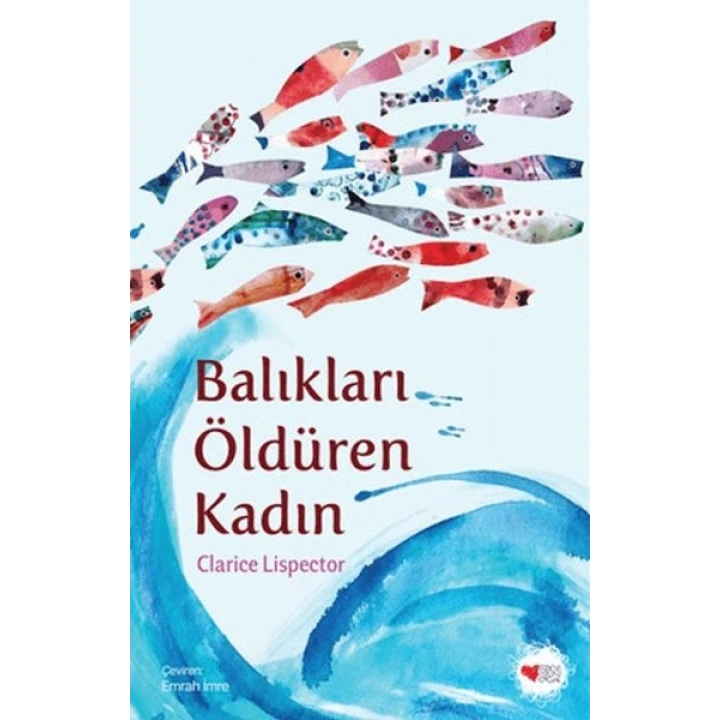 Balıkları Öldüren Kadın