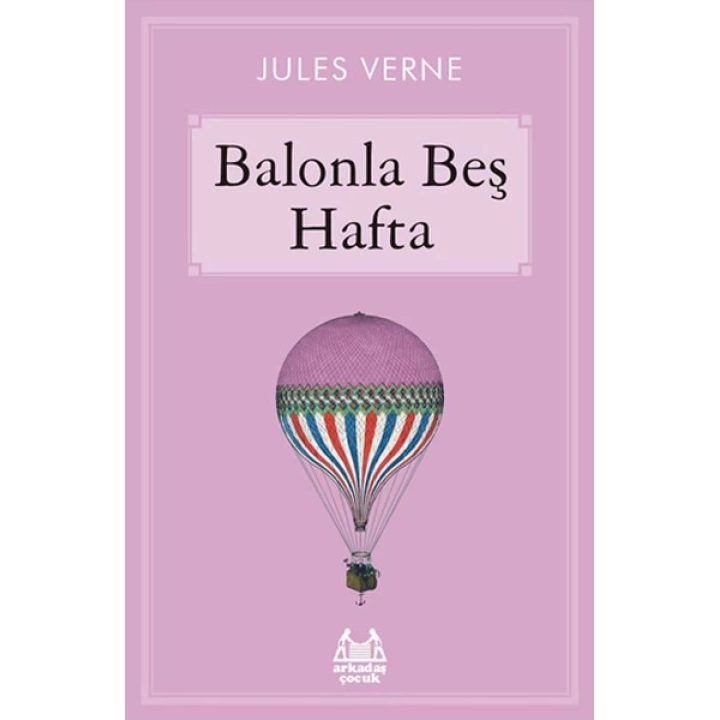 Balonla Beş Hafta