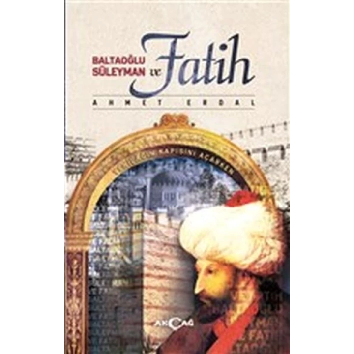 Baltaoğlu Süleyman ve Fatih