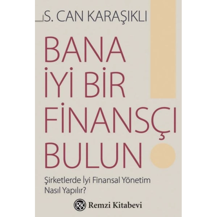 Bana İyi Bir Finansçı Bulun!