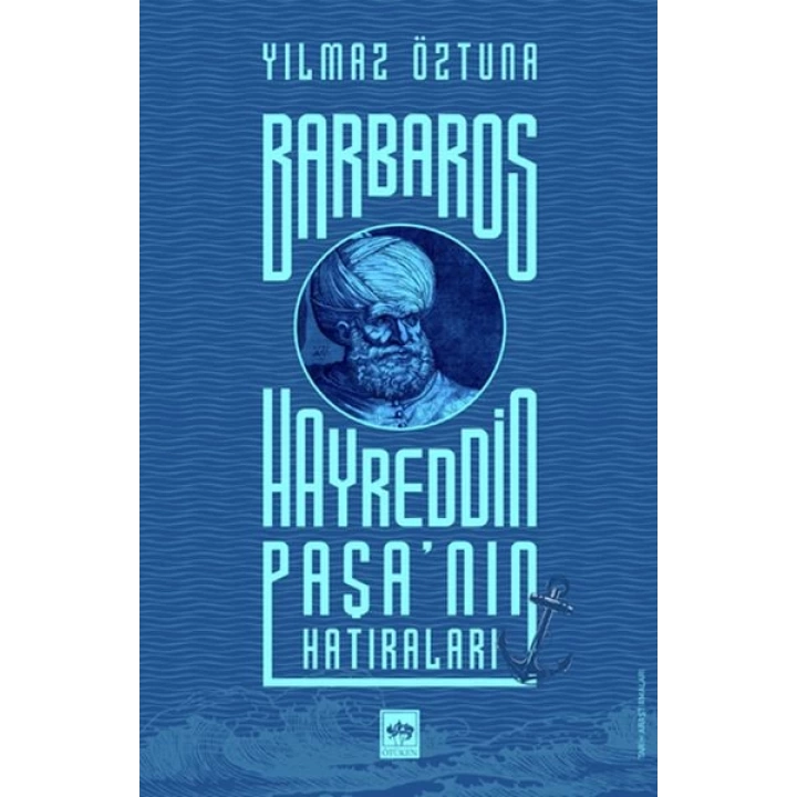 Barbaros Hayreddin Paşanın Hatıraları