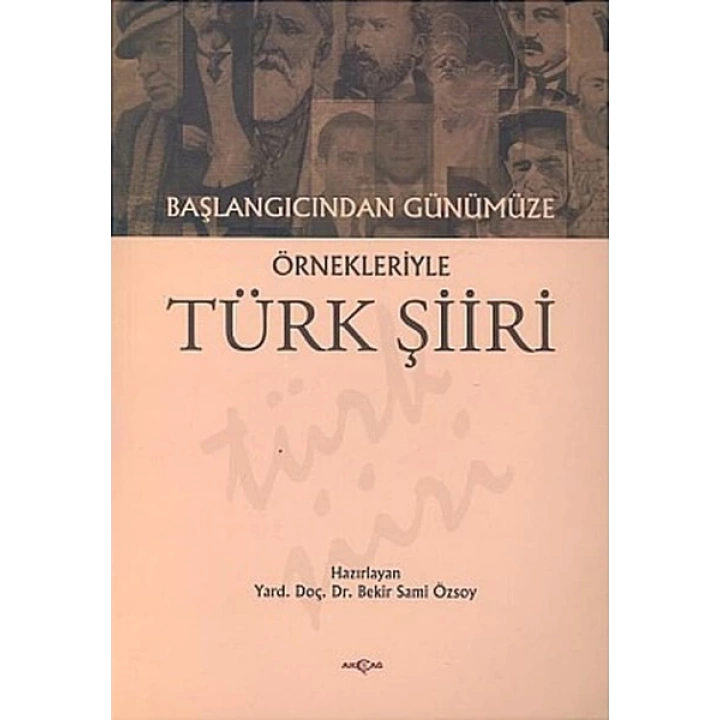 Başlangıcından Günümüze Örnekleriyle Türk Şiiri