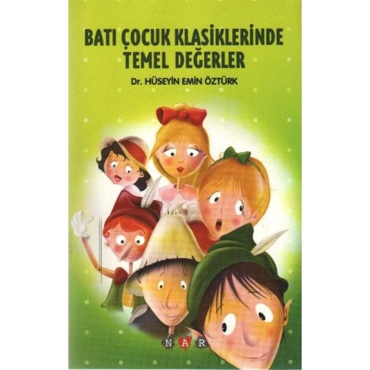 Batı Çocuk Klasiklerinde Temel Değerler