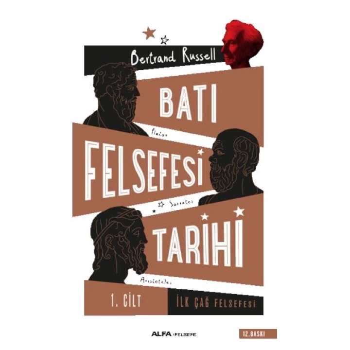 Batı Felsefesi Tarihi 1. Cilt - İlk Çağ Felsefesi