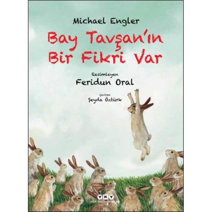 Bay Tavşan’ın Bir Fikri Var