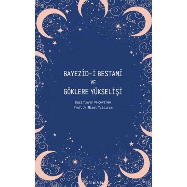Bayezid-i Bestami ve Göklere Yükselişi
