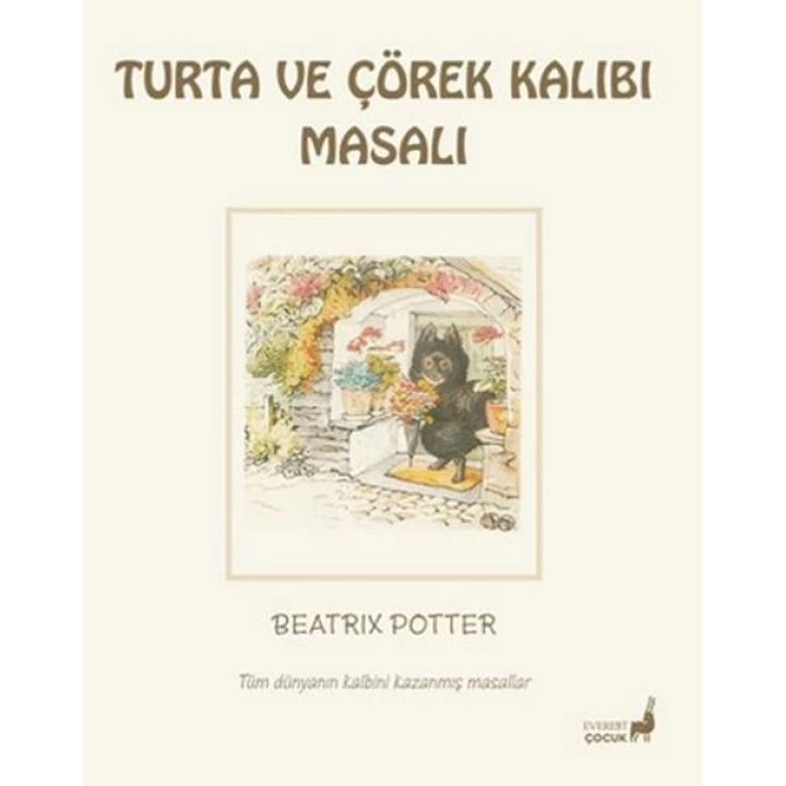 Beatrix Potter Turta ve Çörek Kalıbı Masalı