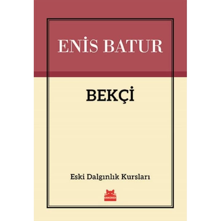 Bekçi - Eski Dalgınlık Kursları