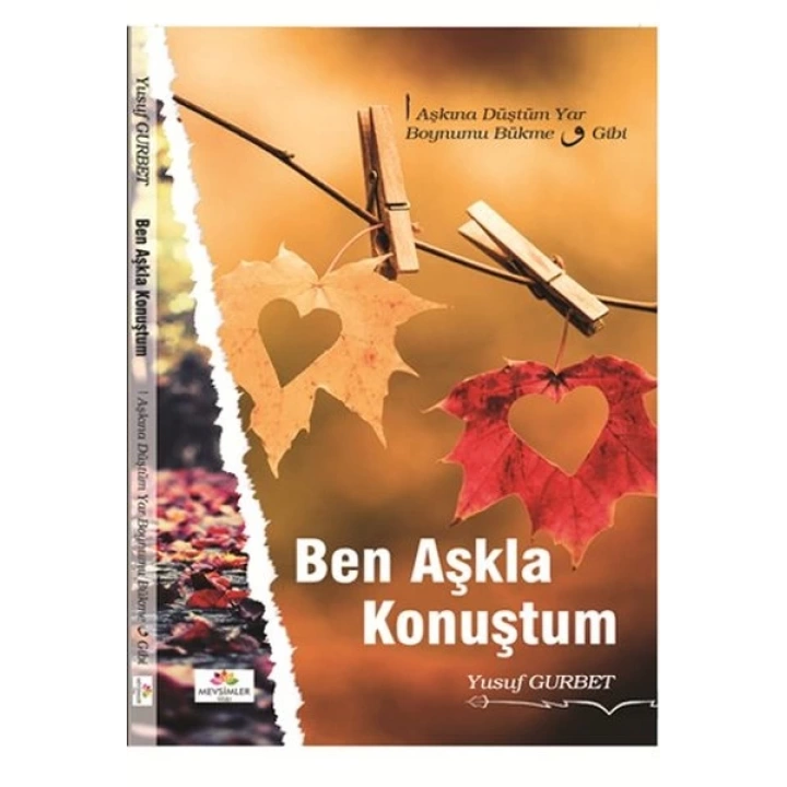 Ben Aşkla Konuştum