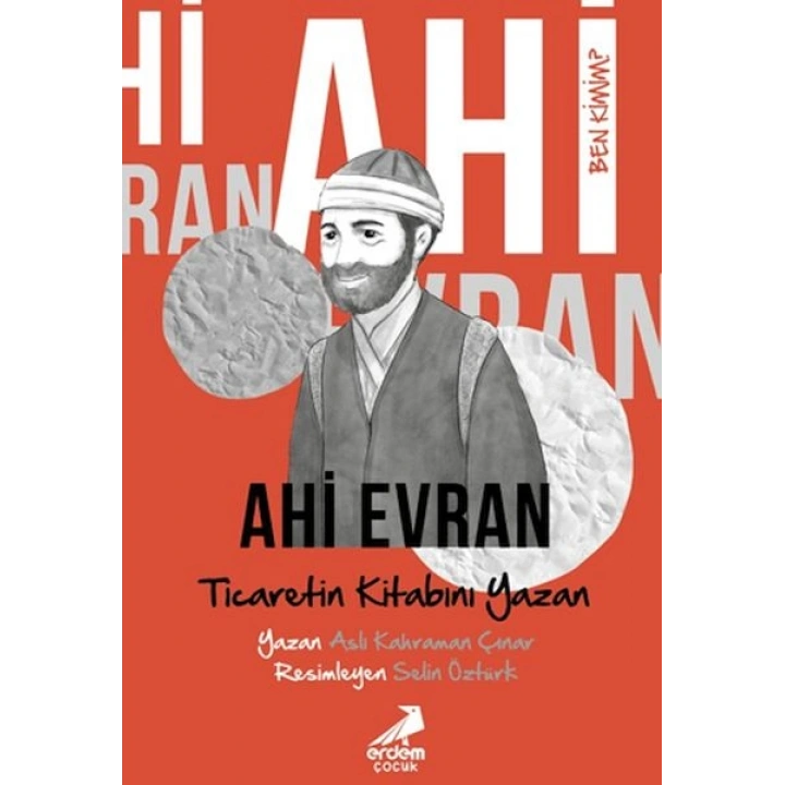 Ben Kimim? Ahi Evran Ticaretin Kitabını Yazan