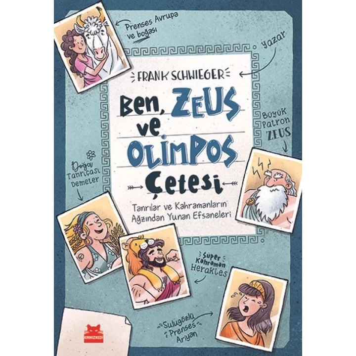 Ben, Zeus ve Olimpos Çetesi (Ciltli)