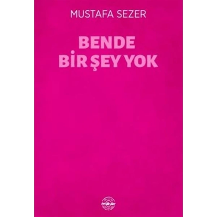 Bende Bir Şey Yok
