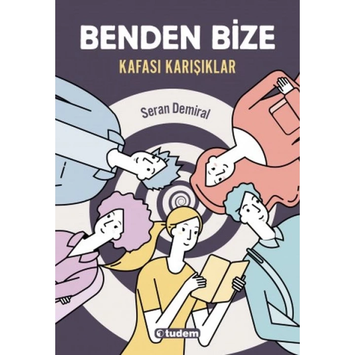 Benden Bize - Kafası Karışıklar