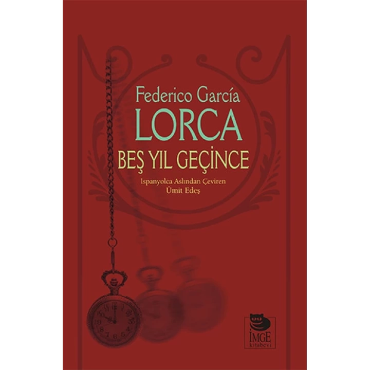 Beş Yıl Geçince