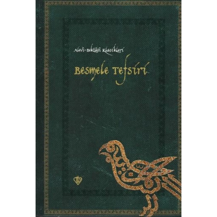 Besmele Tefsiri / Alevi Bektaşi Klasikleri 1