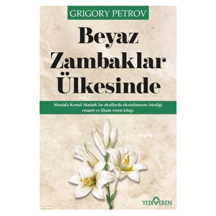 Beyaz Zambaklar Ülkesinde