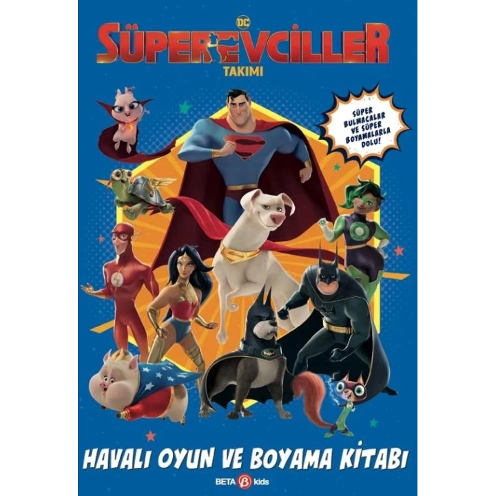 BFS   DC Süper Evciller Takımı - Havalı Oyun ve Boyama Kitabı