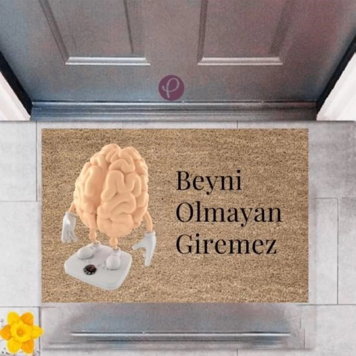 BFS Kapı Önü Paspası Dekoratif Dijital Baskı Beyni Olmayan Giremez P-2433