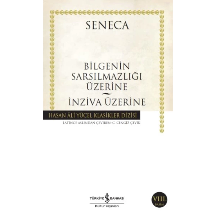 Bilgeliğin Sarsılmazlığı Üzerine - İnziva Üzerine - Hasan Ali Yücel Klasikleri