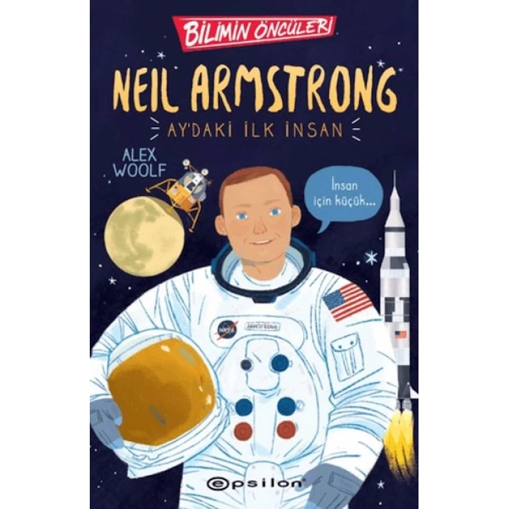 Bilimin Öncüleri: Neil Armstrong Aydaki İlk İnsan