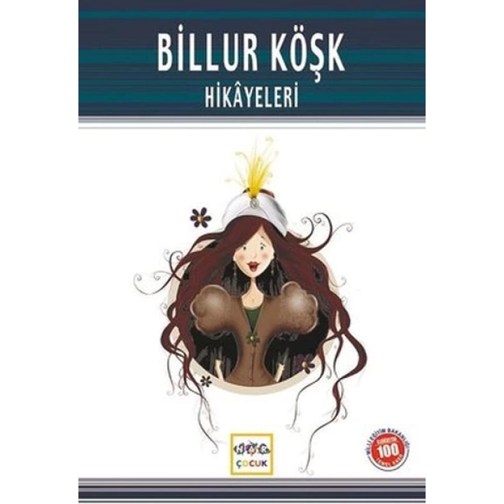 Billur Köşk Hikayeleri