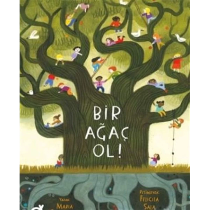 Bir Ağaç Ol!