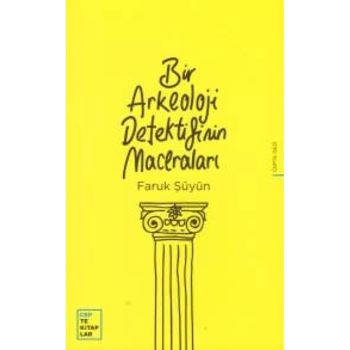 Bir Arkeoloji Dedektifinin Maceraları