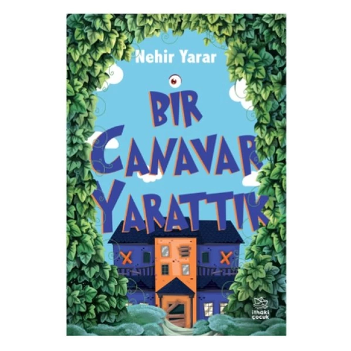 Bir Canavar Yarattık