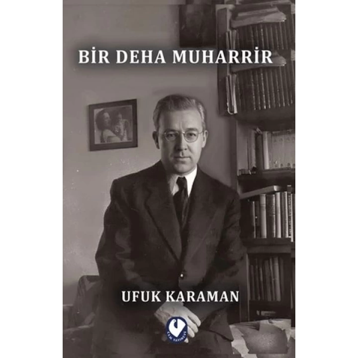 Bir Deha Muharrir
