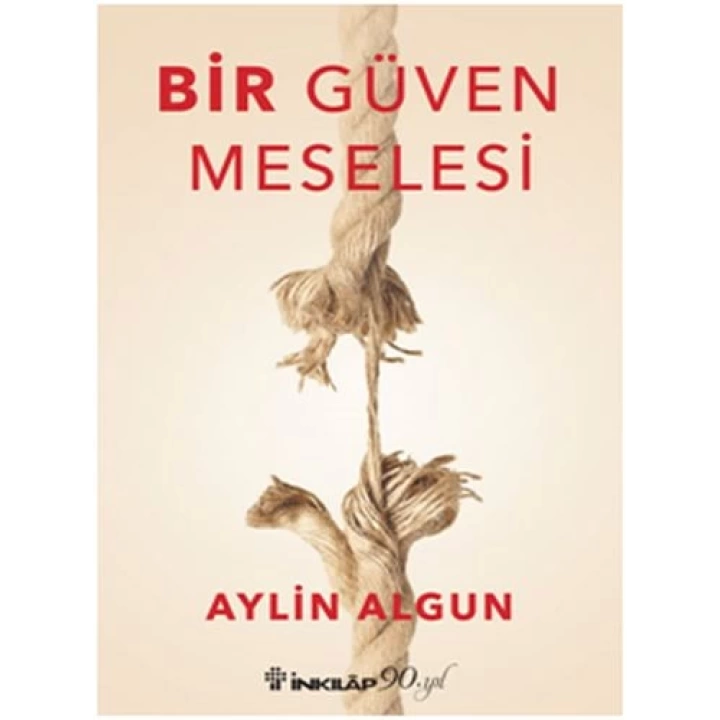 Bir Güven Meselesi