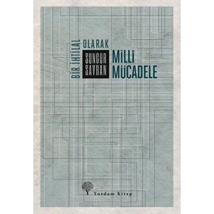 Bir İhtilal Olarak Milli Mücadele