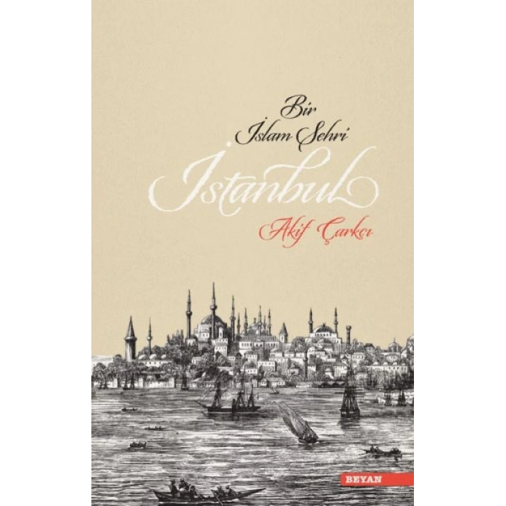 Bir İslam Şehri İstanbul