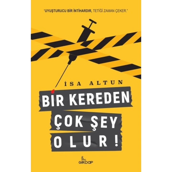 Bir Kereden Çok Şey Olur