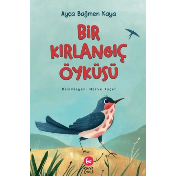 Bir Kırlangıç Öyküsü