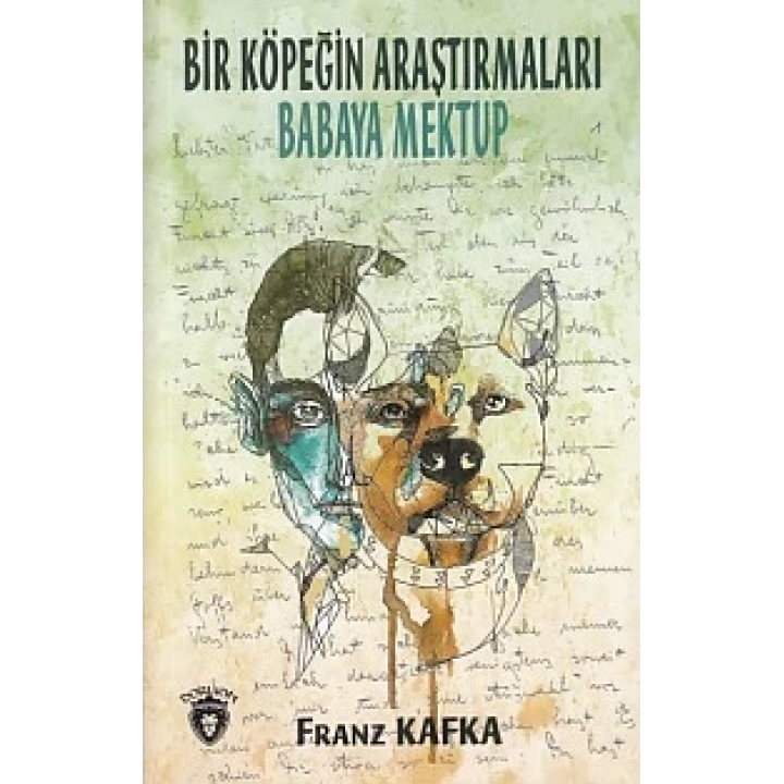 Bir Köpeğin Araştırmaları - Babaya Mektup