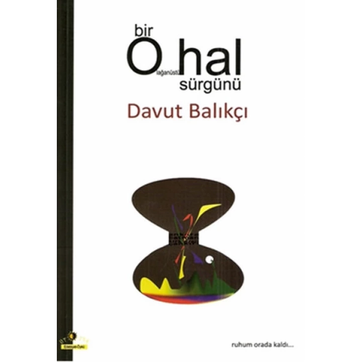 Bir Olağanüstü Hal Sürgünü