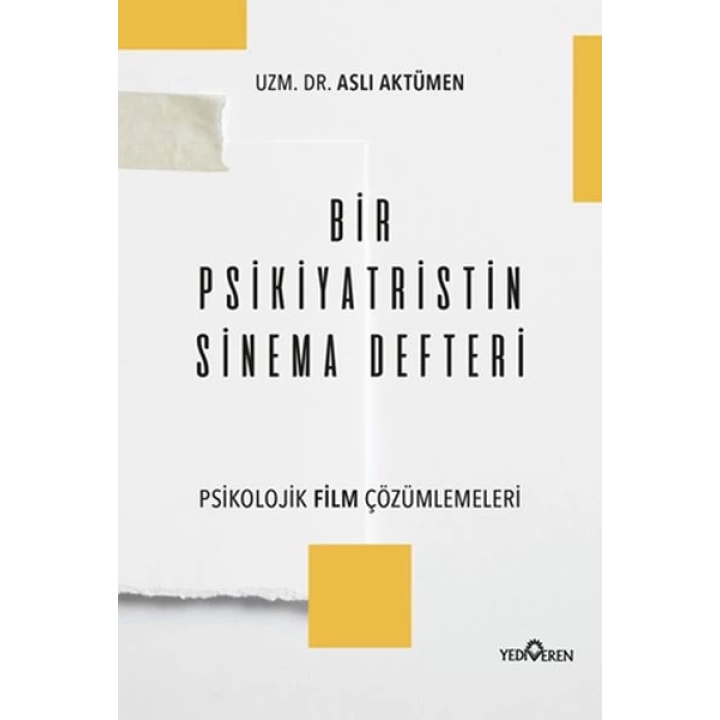 Bir Psikiyatristin Sinema Defteri