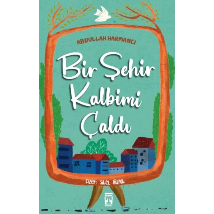 Bir Şehir Kalbimi Çaldı