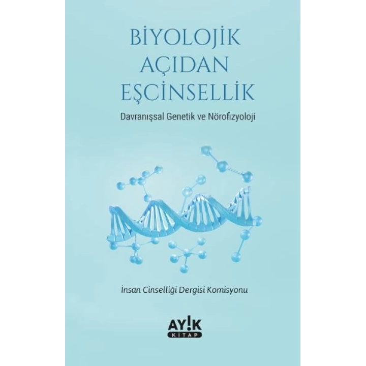 Biyolojik Açıdan Eşcinsellik