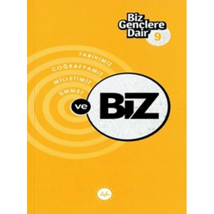 Biz Gençlere Dair 9