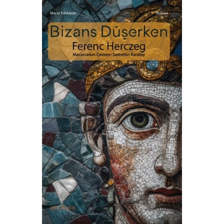 Bizans Düşerken