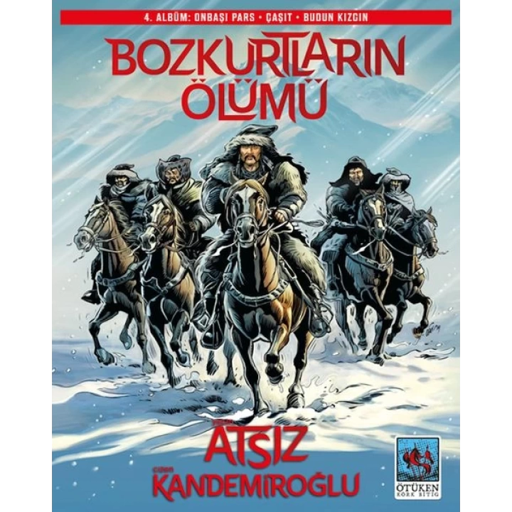 Bozkurtların Ölümü 4. Albüm