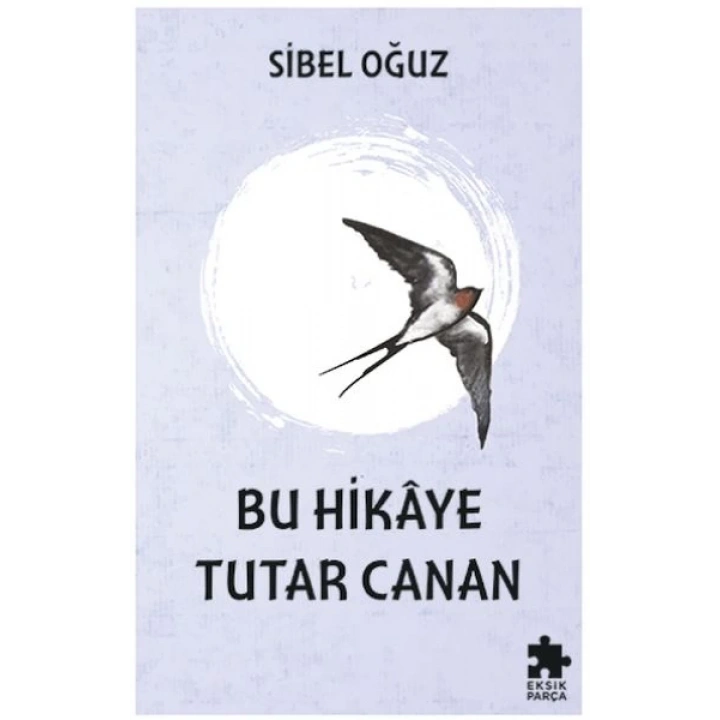 Bu Hikaye Tutar Canan