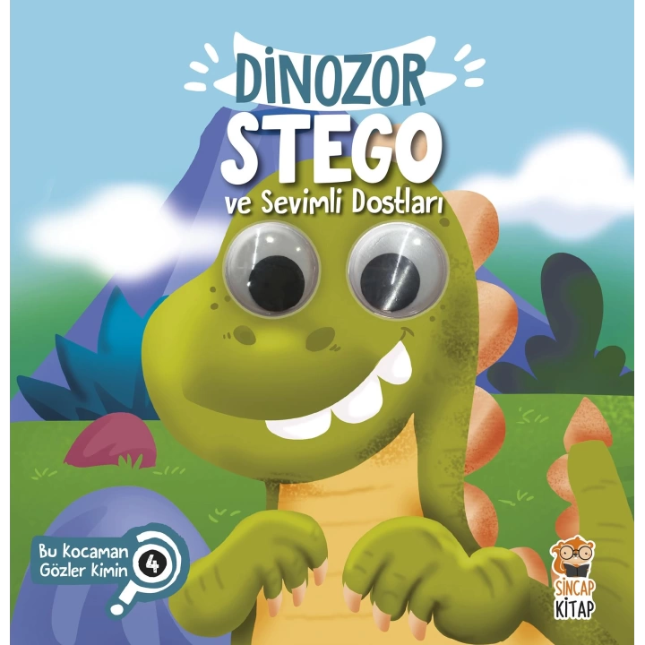 Bu Kocaman Gözler Kimin? 4 - Dinozor Stego ve Sevimli Dostları