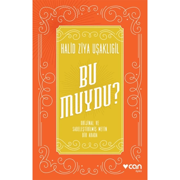 Bu Muydu? Orjinal ve Sadeleştirilmiş Metin Bir Arada