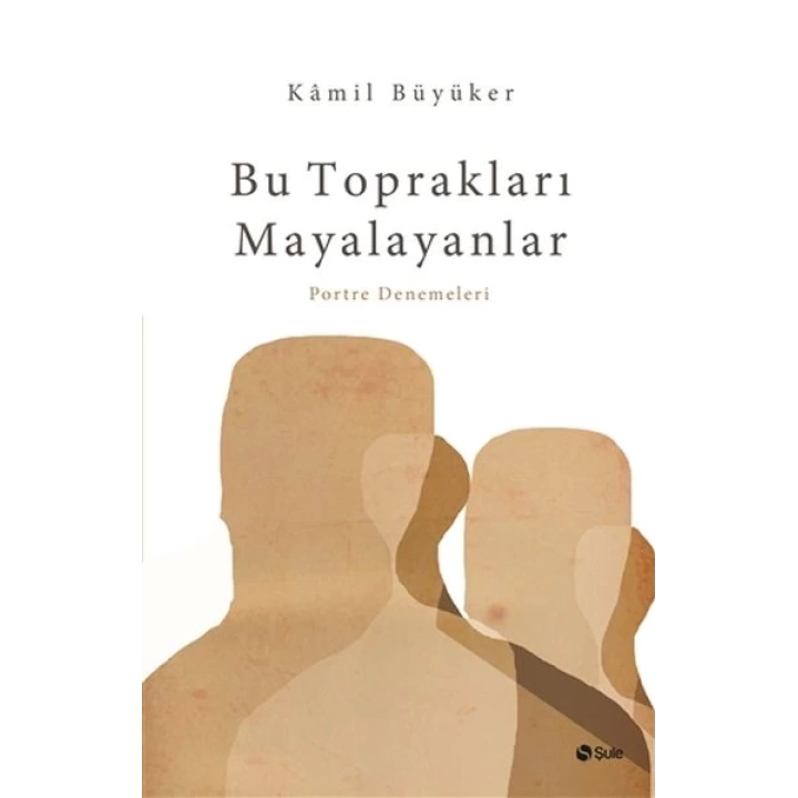 Bu Toprakları Mayalayanlar