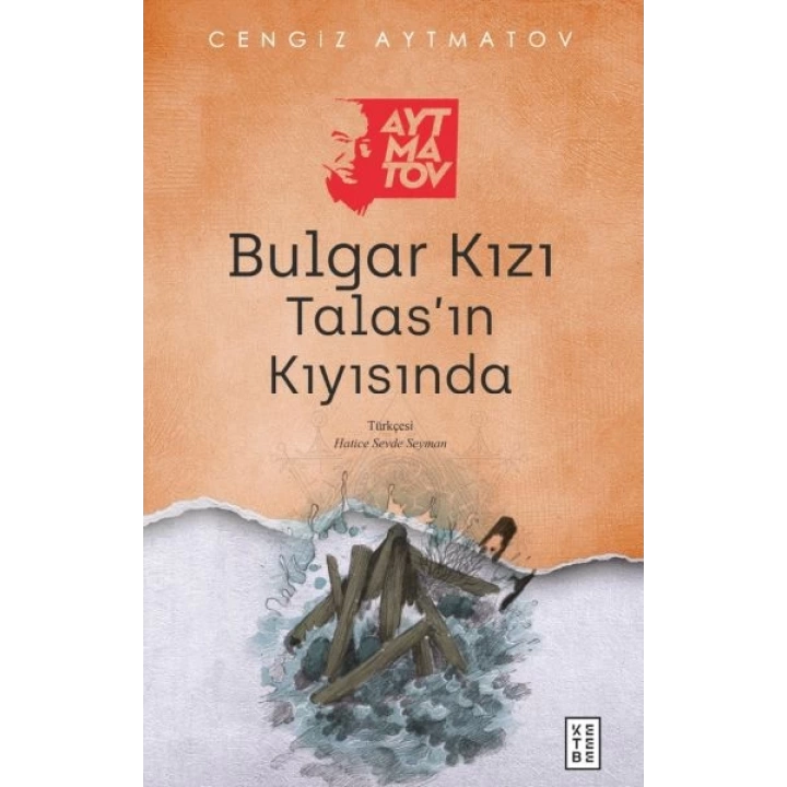 Bulgar Kızı Talas’ın Kıyısında