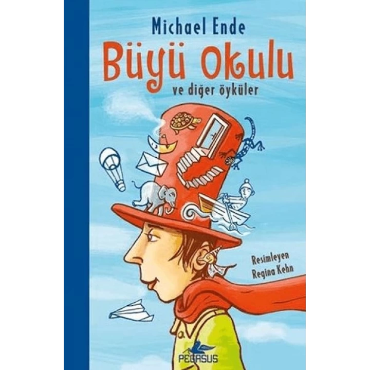 Büyü Okulu Ve Diğer Öyküler