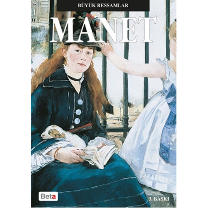 Büyük Ressamlar - Manet